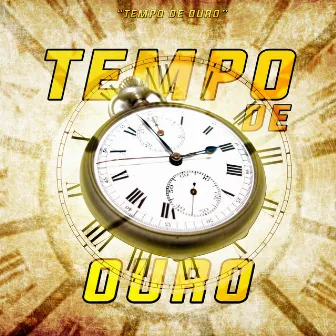 Tempo de Ouro by Young Havik