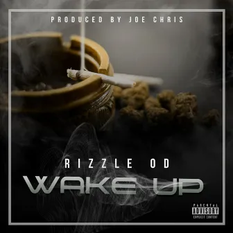 Wake Up by Rizzle OD