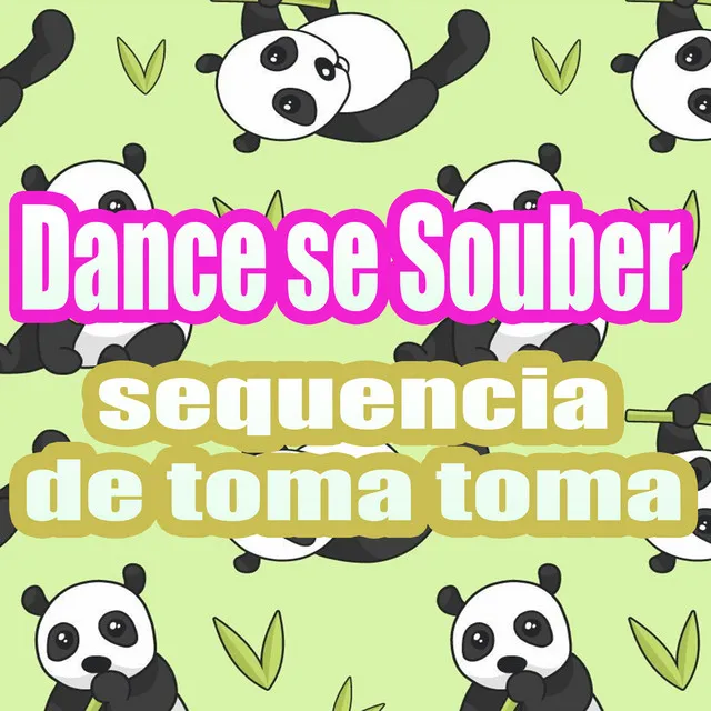 Dance Se Souber Sequencia de Toma Toma