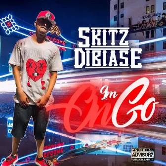 I'm On Go by Skitz Dibiase