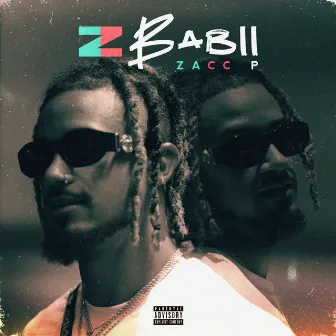 ZBabii by Zacc P