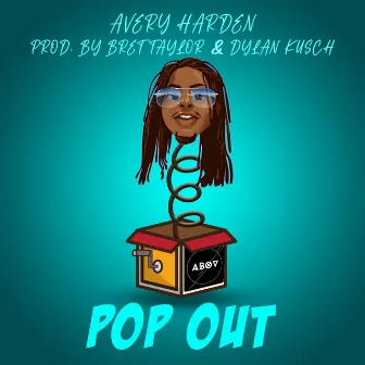 Pop Out by Avery Harden