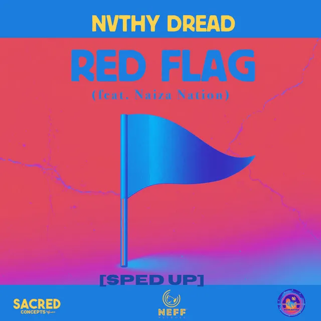 Red Flag - sped up