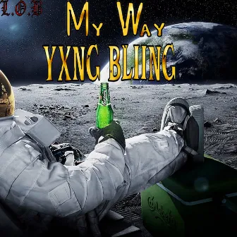 My Way by Yxng Bliing