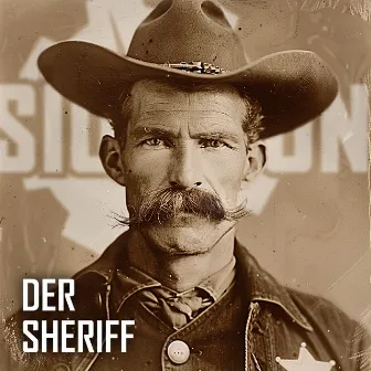 Der Sheriff by TENSION CONTROL