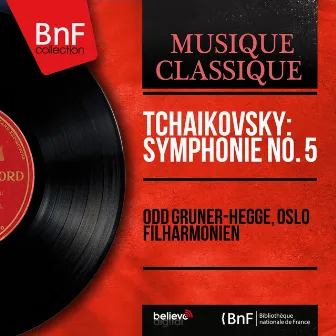 Tchaikovsky: Symphonie No. 5 (Mono Version) by Oslo Filharmonien