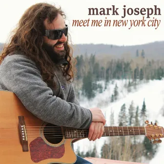 Meet Me in New York City by Mark Joseph