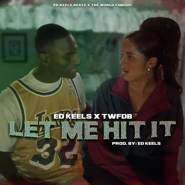 Let Me Hit It (Radio Edit)