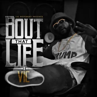 Bout That Life (Radio Edit) by Vic