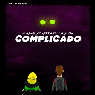 Complicado by Flaking