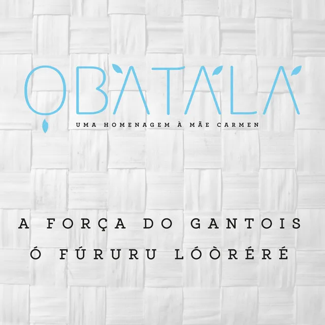 O Fururu Loorere - Orixá Oxalá