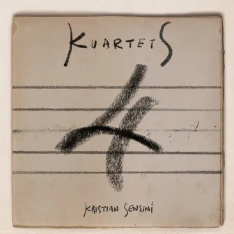 Kuartets (Extended Edition) by Kristian Sensini