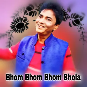 Bhom Bhom Bhom Bhola by Bidhan Laskar