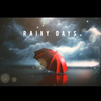 Rainy Days by Lil Ayee