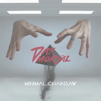 Minimal Chainsaw by Das Mörtal