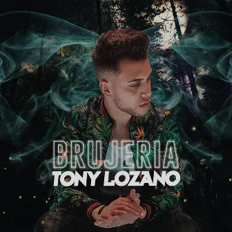 Brujería by Tony Lozano