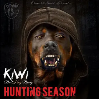 Hunting Season by Kiwi da Hog Dawg