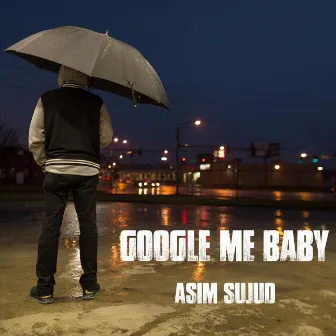 Google Me Baby by Unknown Artist