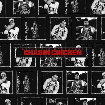 CHASIN CHICKEN by J.I Bandz