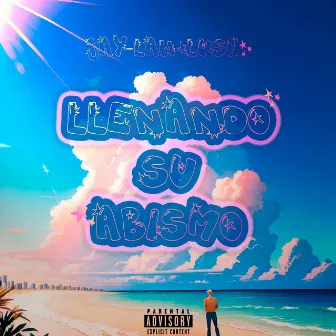 Llenando Su Abismo by Jay-Law Lush