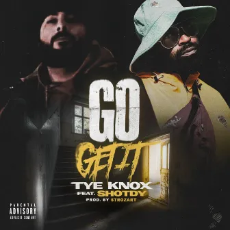 Go Get It by Tye Knox