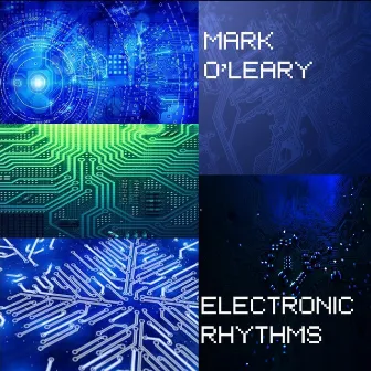 Electronic Rhythms by Mark O'Leary