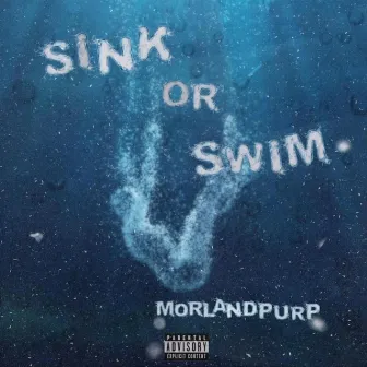 Sink Or Swim by Morlandpurp