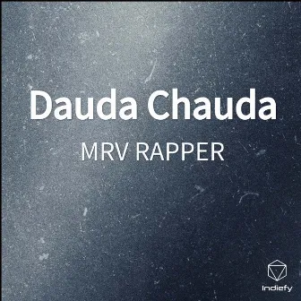 Dauda Chauda by Mrv Rapper