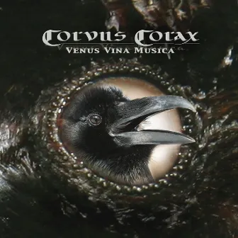 Venus Vina Musica by Corvus Corax