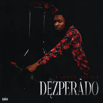 Dęzperãdo by Kapone Pizzle