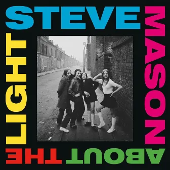 About The Light by Steve Mason