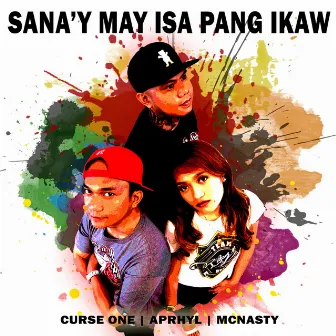 Sana'y May Isa Pang Ikaw by Curse One