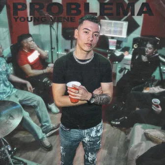 Problema by Young Vene