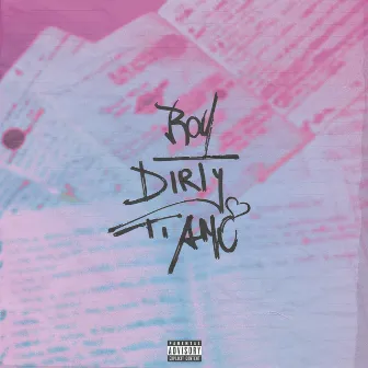 Dirty ti amo by Roy