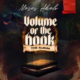 Volume Of The Book by Moses Akoh