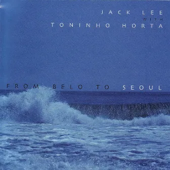 From Belo To Seoul by Jack Lee