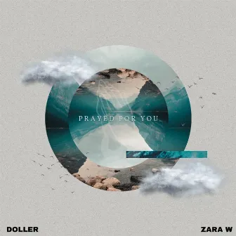 Prayed For You by Zara W