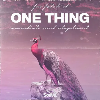 One Thing by Swedish Red Elephant