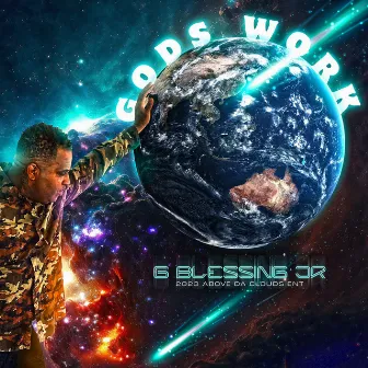 (GOD WORK) by G Blessing Jr