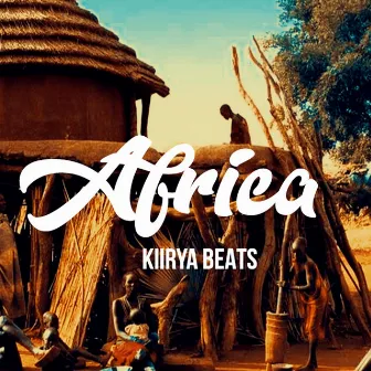 Africa by Kiirya Beats