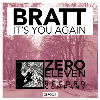 It's You Again by Bratt