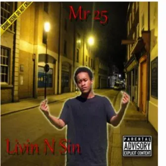 Livin N Sin, Vol. 1 by Mr25