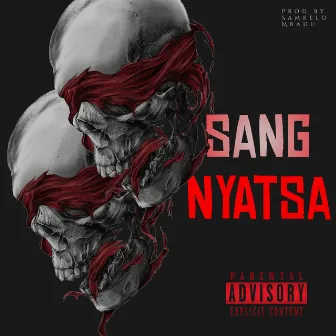 Sang Nyatsa by TH3 MAGISTRATE