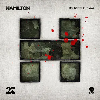 Bounce That / War by Hamilton