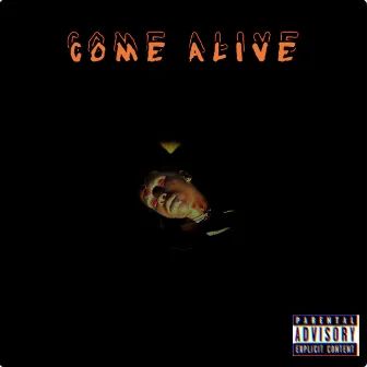 Come Alive by LeviGotIt