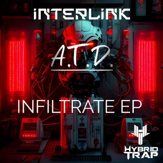 INFILTRATE by INTERLINK