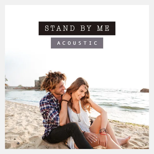 Stand By Me - Acoustic