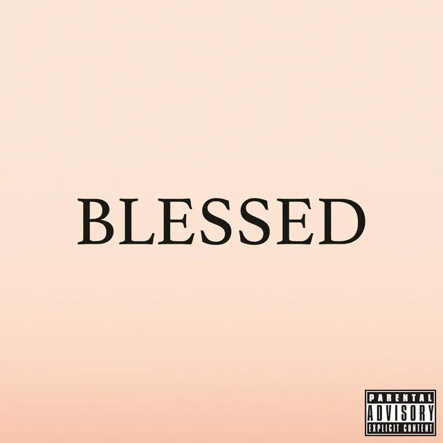 BLESSED (TRY ME) - Original Remix