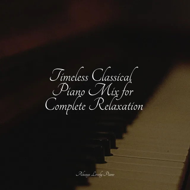 A Piano Collection for Calming Down