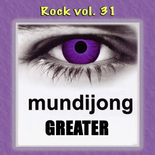 Rock Vol. 31: Mundijong-Greater